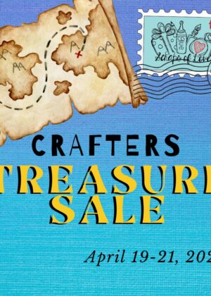 April 19-21 – Crafters Treasure Sale