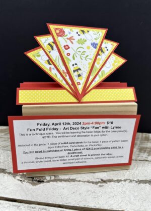 April 12th - Fun Fold Friday with Lynne (pre-order by 4/10)