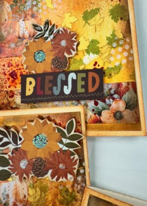 November 16 – Autumn Blessings Mixed Media Cards (pre-order by 11/13)