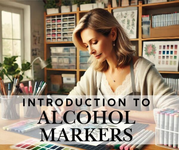 January 4th - Intro to Coloring with Alcohol Markers with Erika Hayes (pre-order by 01/02)