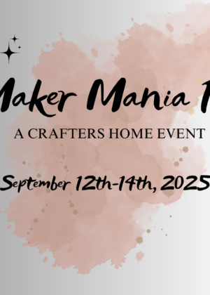 Maker Mania 12 PRE-ORDER