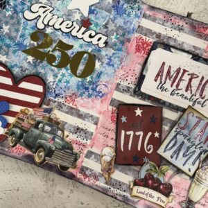 America 250 Mixed Media Art Journal Class | Patriotic Creative Journaling Workshop July 19th